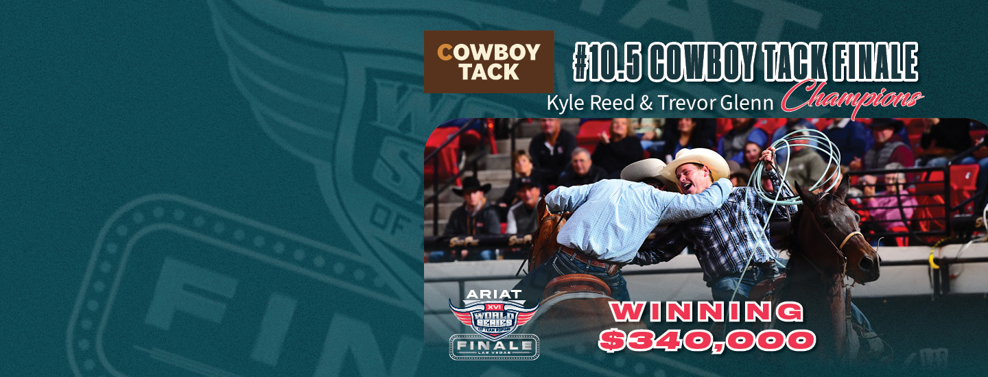 #10.5 Cowboy Tack Finale Pays Big!