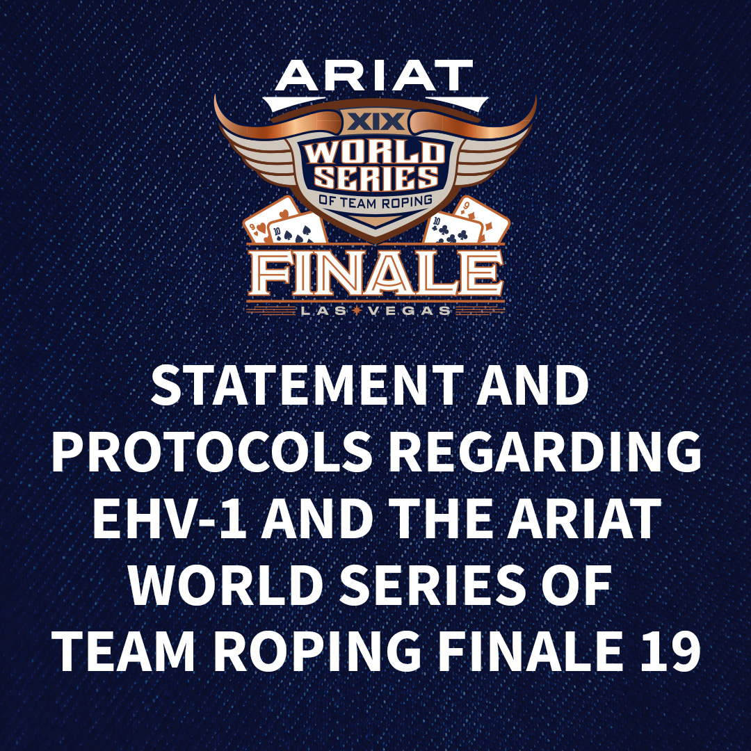 Ariat WSTR Finale Moving Forward as Officials Monitor EHV-1 Cases, Tighten Biosecurity for Vegas